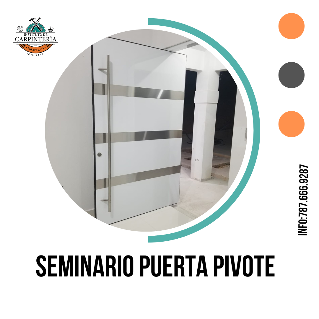 Seminario de Fabricación de Puerta “Pivot”
